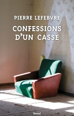 Confessions d'un cassé