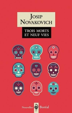 Trois morts et neuf vies
