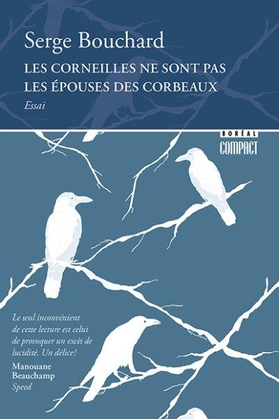 Les Corneilles ne sont pas les épouses des corbeaux