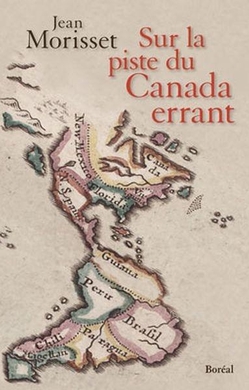 Sur la piste du Canada errant