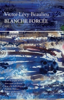 Blanche forcée