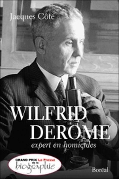 Wilfrid Derome, expert en homicides