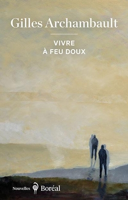 Vivre à feu doux