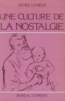 Une culture de la nostalgie
