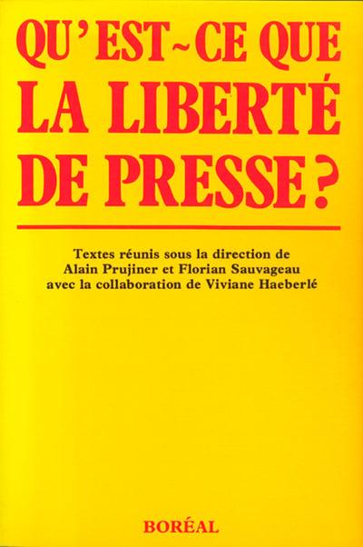 Qu'est-ce que la liberté de presse ?