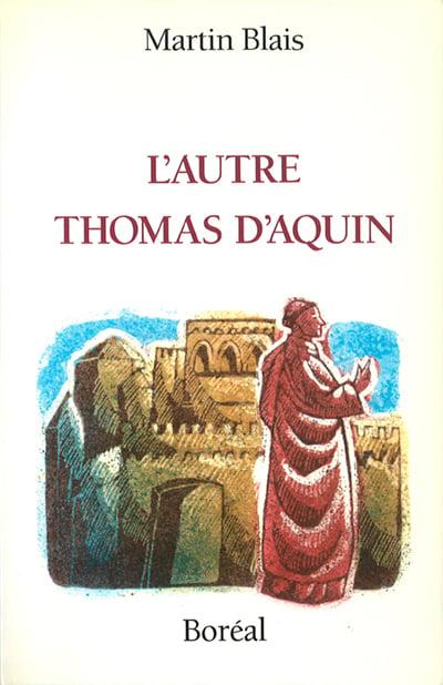 L'Autre Thomas d'Aquin