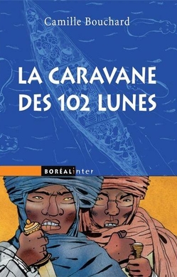 La Caravane des 102 lunes