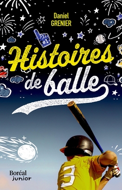 Histoires de balle