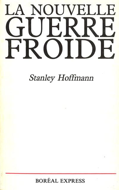 La Nouvelle Guerre froide