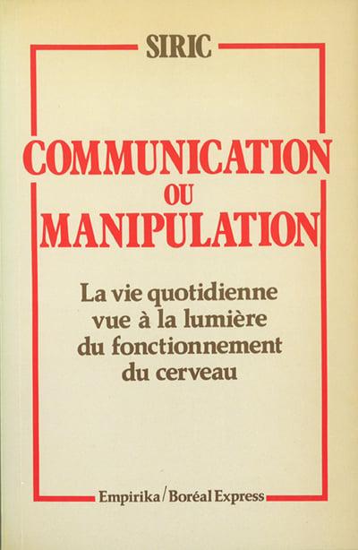 Communication ou Manipulation