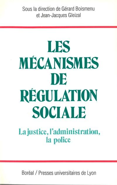 Les mécanismes de régulation sociale