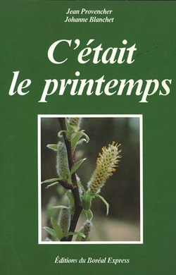 C'était le printemps