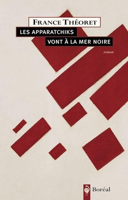 Les Apparatchiks vont à la mer noire