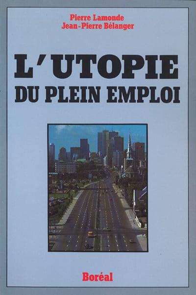 L'Utopie du plein emploi