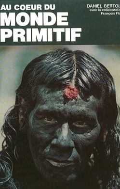 Au coeur du monde primitif