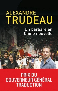 Un barbare en Chine nouvelle