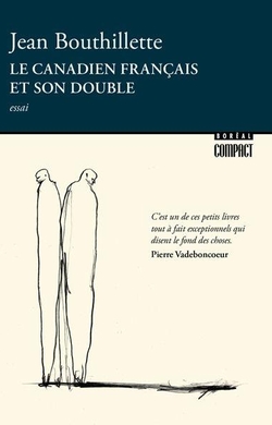 Le Canadien français et son double