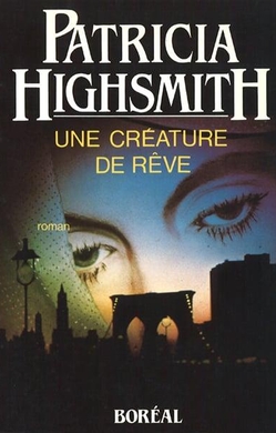 Une créature de rêve