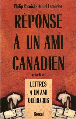 Réponse à un ami canadien précédé de Lettres à un ami québécois