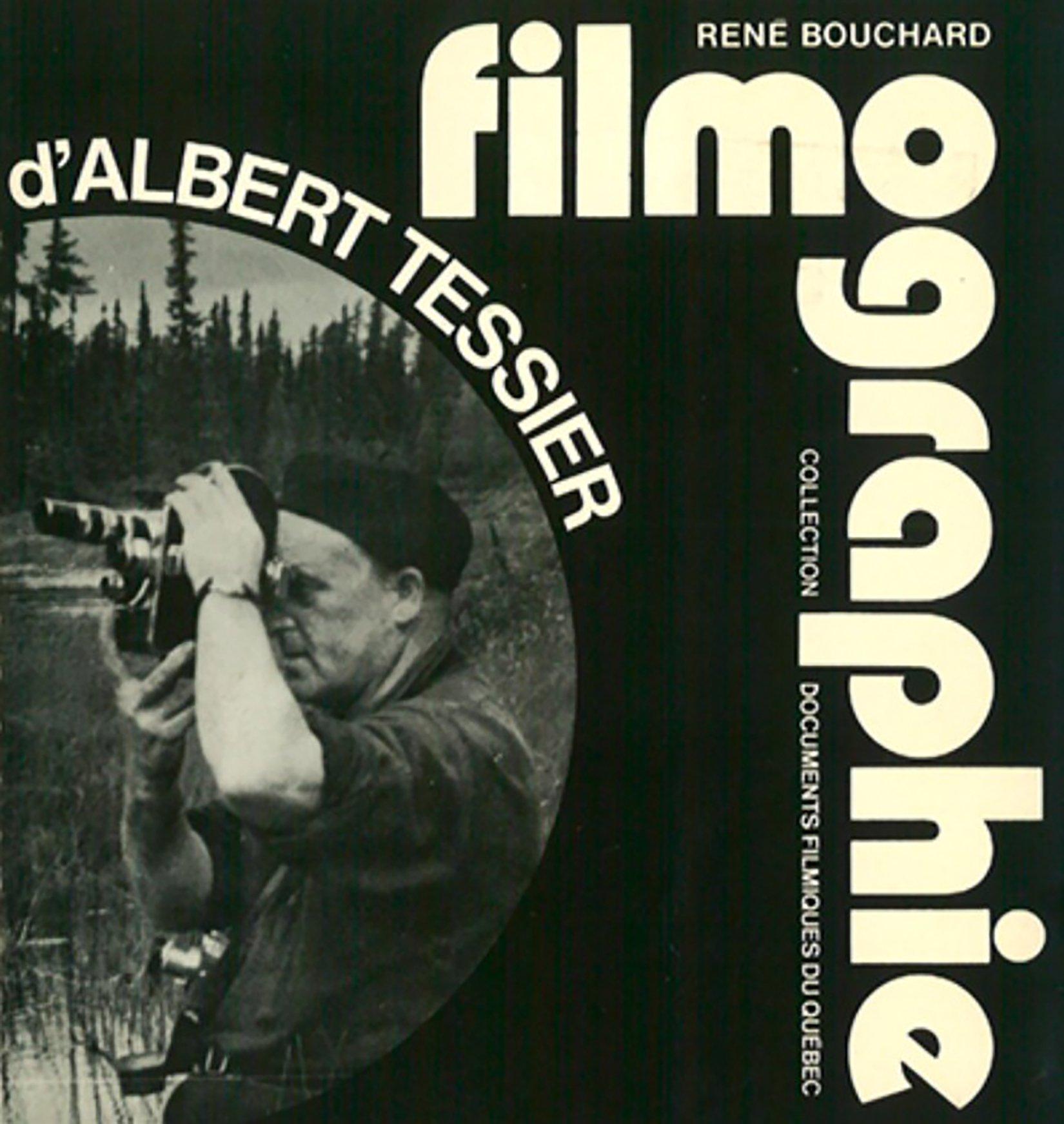 Filmographie d'Albert Tessier