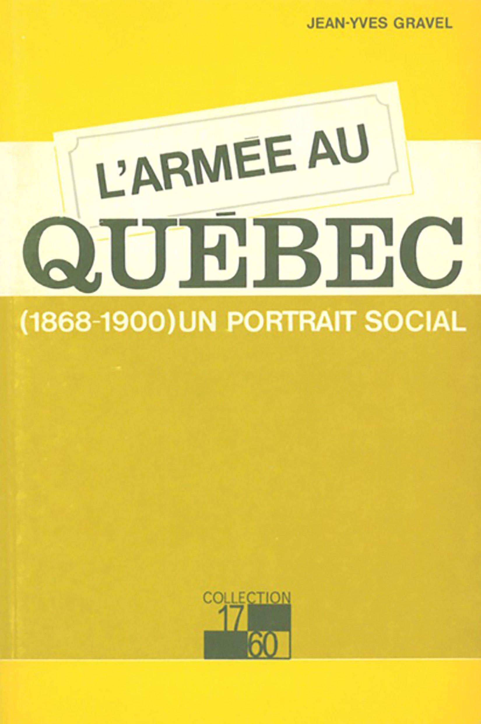L'Armée au Québec (1868-1900)