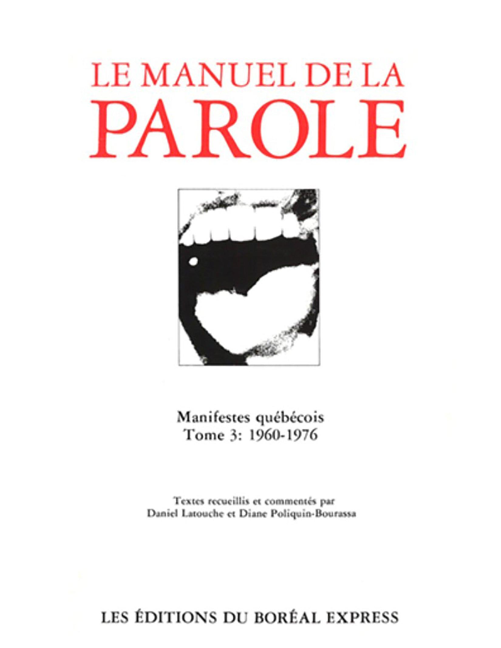 Le Manuel de la parole III : 1960-1976