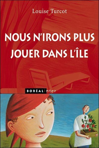Nous n'irons plus jouer dans l'île