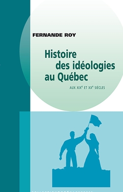 Histoire des idéologies au Québec