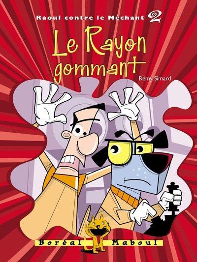 Le rayon gommant