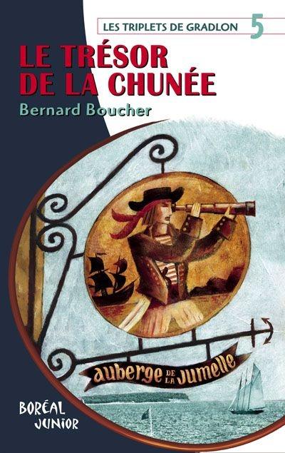 Le trésor de la Chunée
