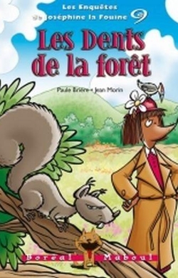 Les Dents de la forêt