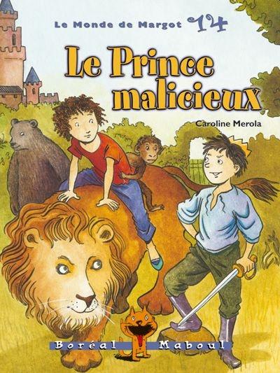 Le prince malicieux