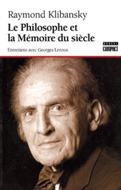 Le Philosophe et la Mémoire du siècle