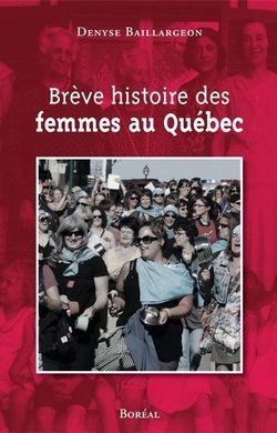 Brève histoire des femmes au Québec