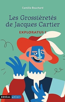 Les Grossièretés de Jacques Cartier