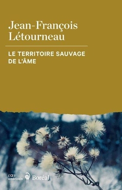 Le Territoire sauvage de l'âme