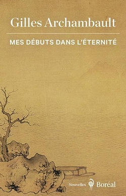 Mes débuts dans l'éternité