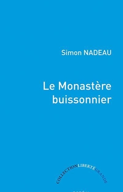 Le Monastère buissonnier