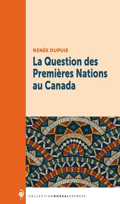 La Question des Premières Nations au Canada