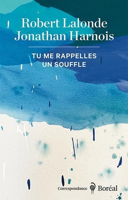 Tu me rappelles un souffle