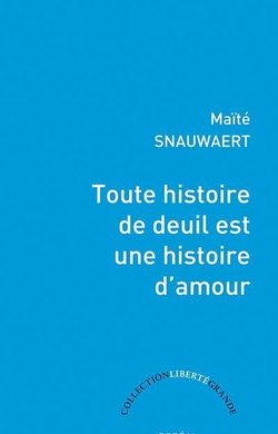 Toute histoire de deuil est une histoire d'amour