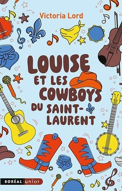 Louise et les cowboys du Saint-Laurent