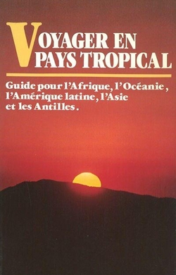 Voyager en pays tropical