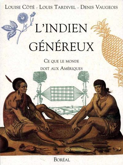 L'Indien généreux
