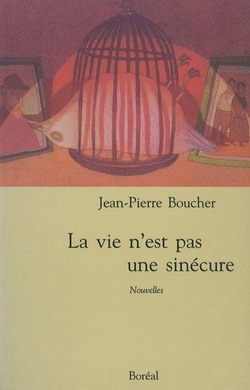 La Vie n'est pas une sinécure