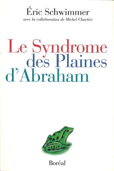 Le syndrome des plaines d'Abraham