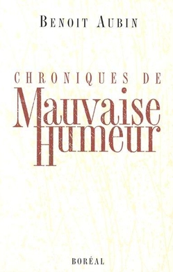 Chroniques de mauvaise humeur