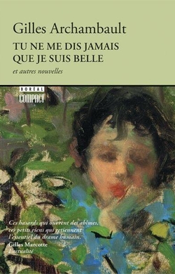 Tu ne me dis jamais que je suis belle