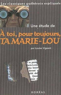 Une étude de À toi, pour toujours, ta Marie-Lou