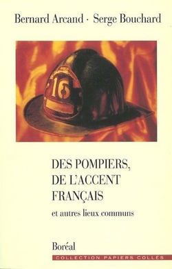 Des pompiers, de l'accent français et autres lieux communs
